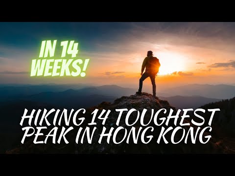 Conquering the Top 14 Toughest Peaks in Hong Kong - The Ultimate Hiking Challenge!