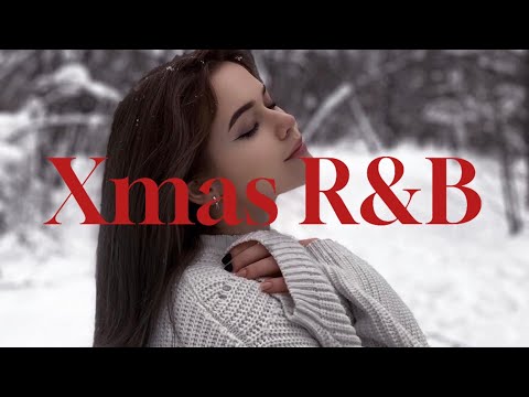 【R&B洋楽】クリスマスソング✨好きな人と聞いてほしい洋楽