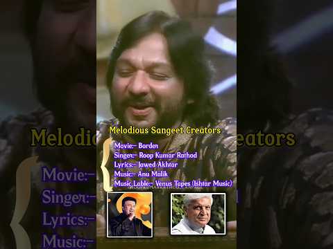 Yeh Jate Hua Lamhe Song Creators #anumalik #jawedakhtar #roopkumarrathod #border #shorts #viral