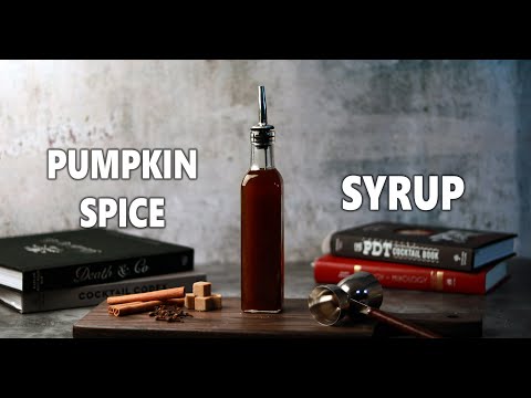 How To Make The Perfect Pumpkin Spice Syrup | Booze On The Rocks