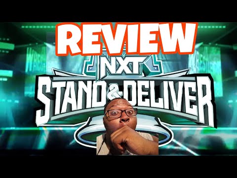 NXT Stand & Deliver Review & Fallout Discussion