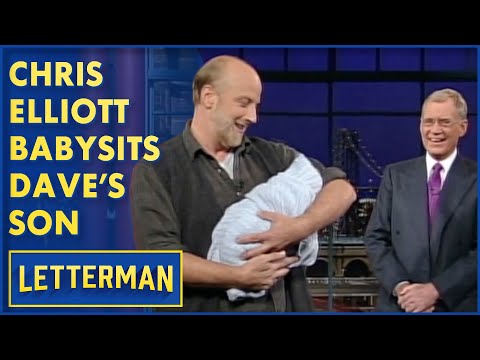 Chris Elliott Babysits Dave's Son Harry | Letterman