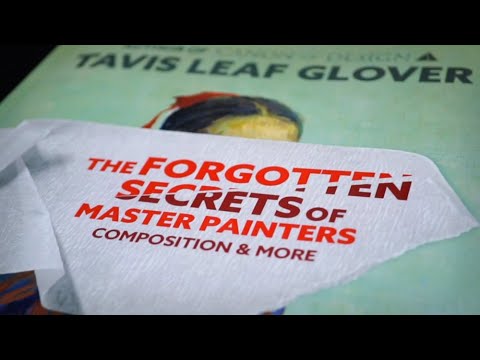 The Forgotten Secrets of Master Painters (Cinematic Book Preview)