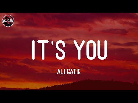 Ali Gatie - It's You (Lyrics)