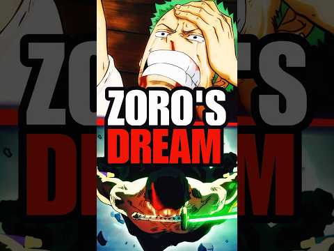 Is Zoro’s Dream MEANINGLESS?!?! #anime #onepiece #luffy #shorts