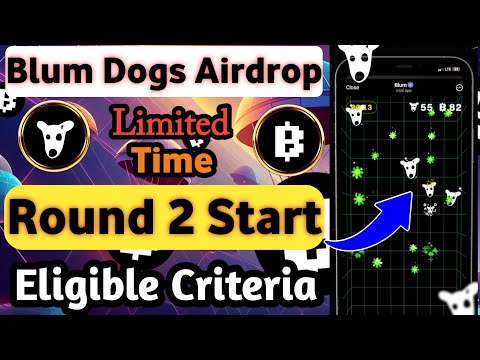 Blum Dogs Airdrop Round 2 Start. Blum Airdrop Eligibility || Blum Dogs Withdrawal