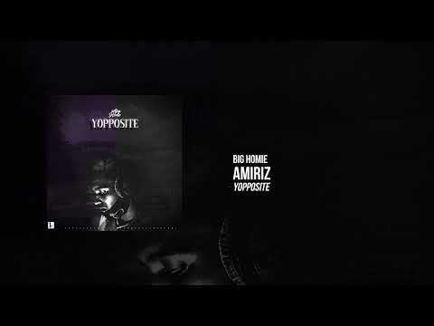 Big Homie - Amiriz (Official Audio)