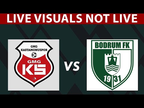 ⚽ GMG Kastamonuspor vs Bodrum FK LIVE | Turkish Cup