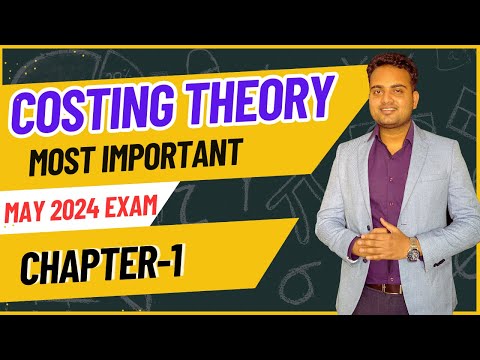 Most Important Costing Theory for Ca Inter May 2024 Exam| Introduction to Cost Accounting System