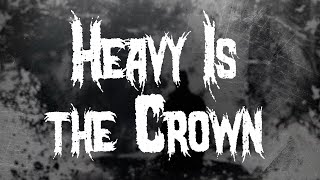 Linkin Park - Heavy Is the Crown / Lyrics