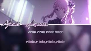 Villain - Mizuki Akiyama [ ENG/ROM Lyrics]