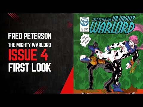 First look at Fred Peterson The Mighty Warlord Issue 4!