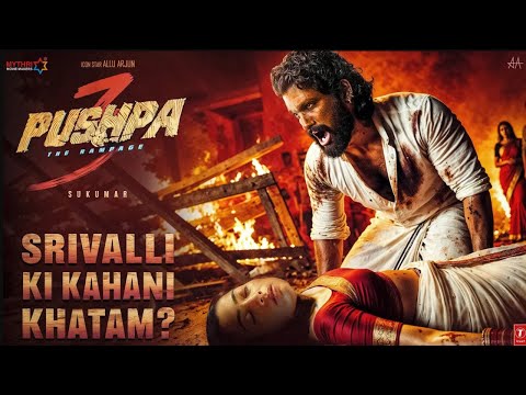 Pushpa 3 - The Rampage💥 | Movie Explained 4K | Allu Arjun |Rashmika Mandanna |Full Movie Facts | DSP