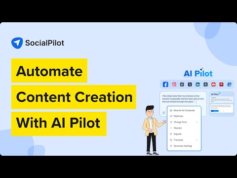 Up Social Media Content Creation Game With AI Pilot by SocialPilot!