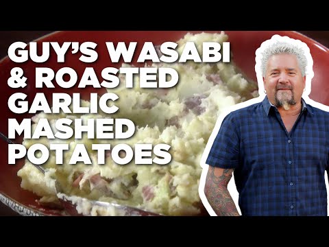 Guy Fieri's Wasabi and Roasted Garlic Mashed Potatoes | Guy’s Big Bite | Food Network