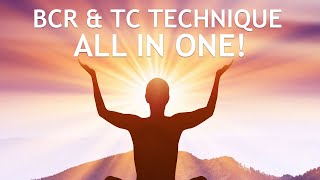 BCR and TC Technique - All in One!