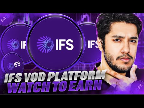 IFS VOD VIP PLATFORM 🔥WATCH TO EARN PROJECT