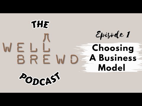 Choosing a Business Model