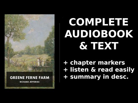 Greene Ferne Farm 🔥 By Richard Jefferies FULL Audiobook