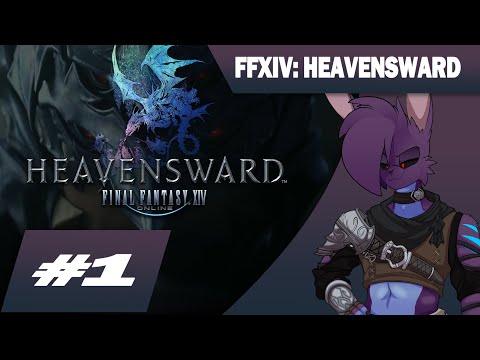 〖 FINAL FANTASY XIV 〗HEAVENSWARD | Part 1 - A Cold Reception