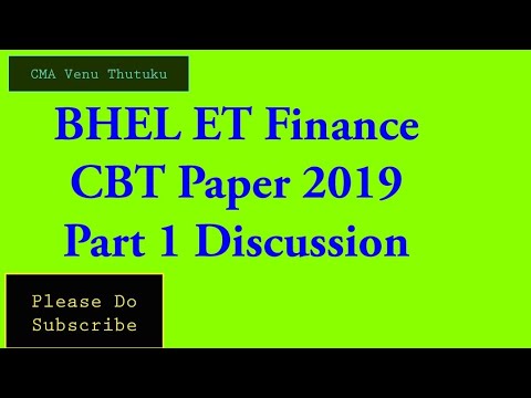 BHEL ET Finance 2019 CBT Paper Part 1 Discussion