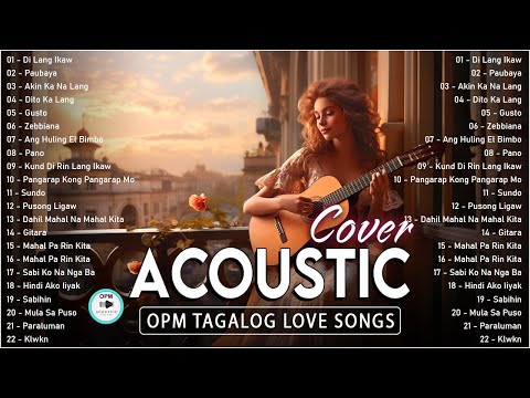 Beautiful OPM Acoustic Love Songs Cover 2024 ❤️ Chill Tagalog Acoustic Songs Cover Playlist 666