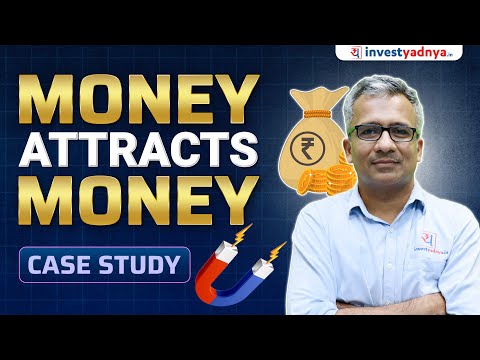 Money Attracts Money | Case Study