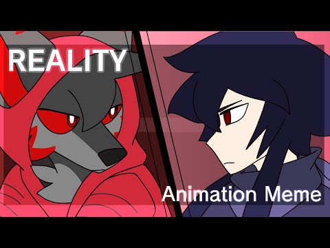 REALITY // Animation Meme Commission