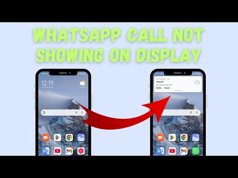 Fix WhatsApp Call Not Showing On Display | 2024