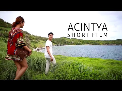 ACINTYA (อะจินไตย) #Shortfilm