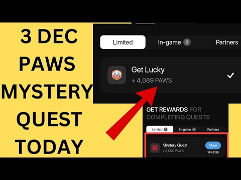 PAWS MYSTERY QUEST TASK 3rd DECEMBER SOLVED: HOW TO COMPLETE MYSTERY QUEST TASK