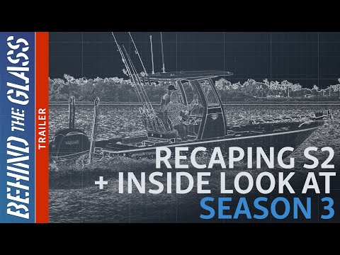 SEASON 3 KICKS OFF THIS FIRDAY - Recap S2 + Inside Look at S3 - Sportsman's "Behind The Glass"