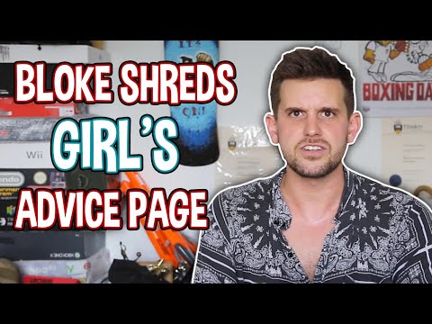 Bloke Shreds 'Girls Advice' Page