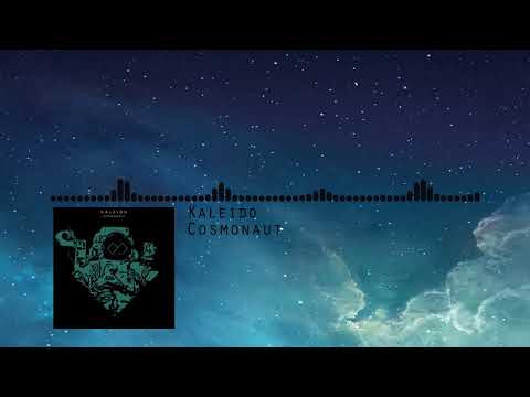 [Dubstep] Kaleido - Cosmonaut [FREE DOWNLOAD]