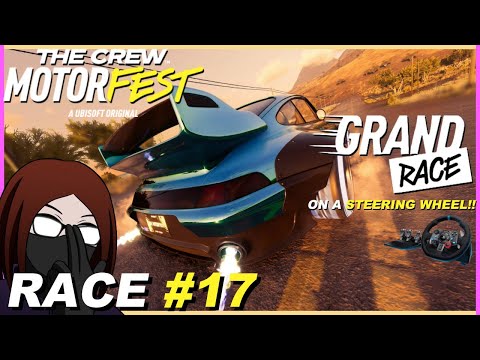 The Crew Motorfest - Grand Race On A Steering Wheel!  🔰 Race 17 #Vtuber