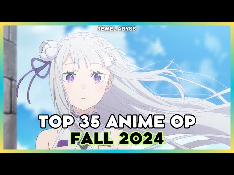 Top 35 Anime Openings - Fall 2024