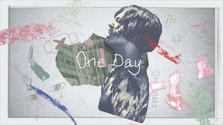 Omoinotake / One Day  [Official Lyric Video]