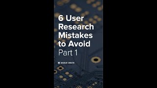 6 User Research Mistakes to Avoid | Part 1 of 3 #shorts