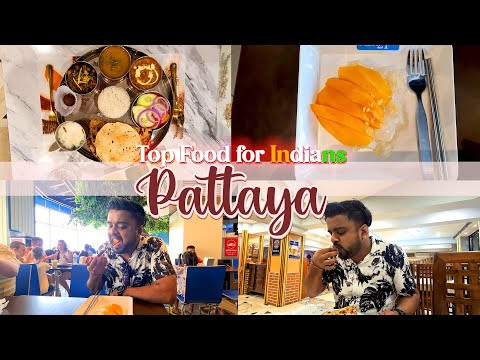 Top places to eat in Pattaya for Indians | Pattaya Food Guide with Best Dishes, Timings and Cost