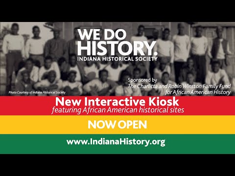 Indiana Historical Society - Juneteenth Kiosk - Now Open