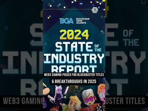 Web3 Gaming Poised for Blockbuster Breakthroughs in 2025 -- Blockchain Game Alliance