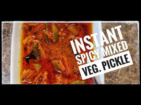 Instant Spicy Mixed Vegetable Pickle | Homemade Indian Achaar | Mix Veg Achar Recipe | Anees