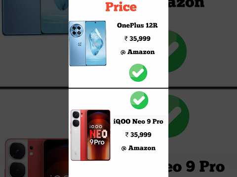 OnePlus 12R vs iQOO Neo 9 Pro | Konsa phone lena chahiye | Full comperijon in short