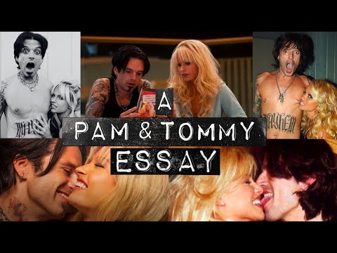 A Pam & Tommy Essay