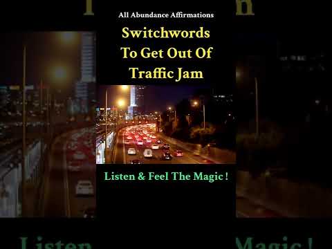 Switchwords To Get Out Of Traffic Jam ! Magic Has No Logic !