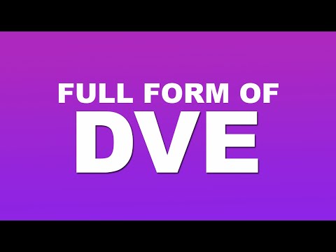 Full Form of DVE | What is DVE Full Form | DVE Abbreviation