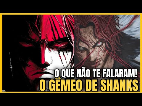 TÁ PEGANDO FOGO!!!!! GÊMEO DE SHANKS, O ANTAGONISTA PRINCIPAL SE REVELA!