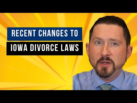 Recent Changes to Iowa Divorce Law