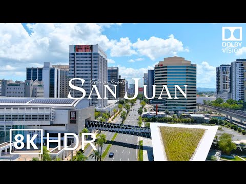 San Juan, Puerto Rico 🇵🇷 in 8K ULTRA HD HDR 60 FPS Dolby Vision™ Drone Video