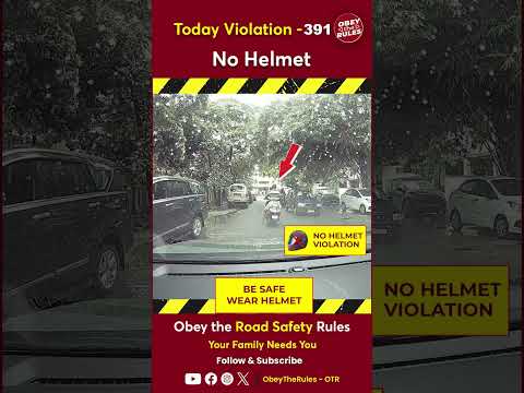 Today Violation 391 - Stay safe on your ride—wear a helmet #otr #chennaitrafficpolice #obeytherules